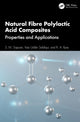 Book cover of: Natural Fibre Polylactic Acid Composites. By: S. M. Sapuan