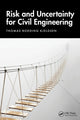 Book cover of: Risk and Uncertainty for Civil Engineering. By: Thomas Rodding Kjeldsen