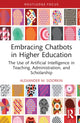 Book cover of: Embracing Chatbots in Higher Education. By: Alexander M. Sidorkin