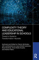 Book cover of: Complexity Theory and Educational Leadership in Schools. By: Patrick McQuillan