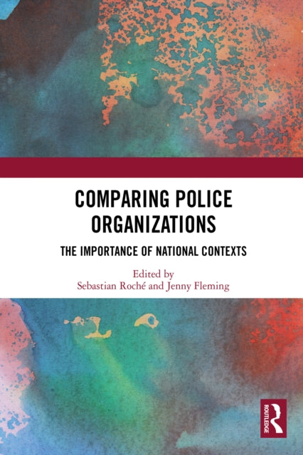 Book cover of: Comparing Police Organizations