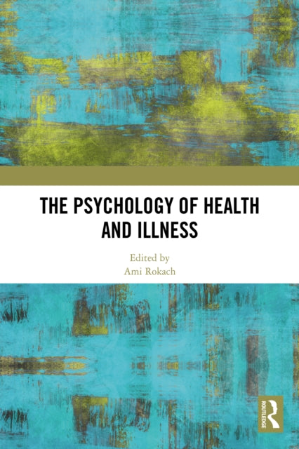 Book cover of: Psychology of Health and Illness