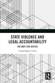 Book cover of: State Violence and Legal Accountability