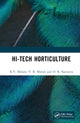 Book cover of: Hi-Tech Horticulture. By: K. V. Malam
