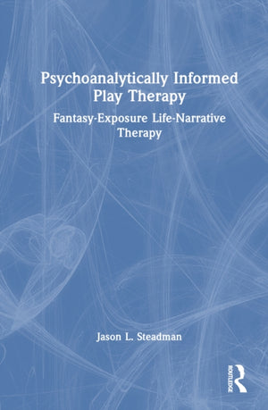 Psychoanalytically Informed Play Therapy