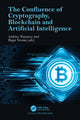 Book cover of: Confluence of Cryptography, Blockchain and Artificial Intelligence