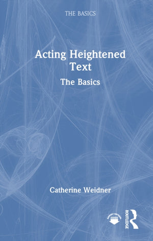 Acting Heightened Text