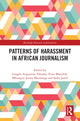 Book cover of: Patterns of Harassment in African Journalism. By: Lungile Augustine Tshuma