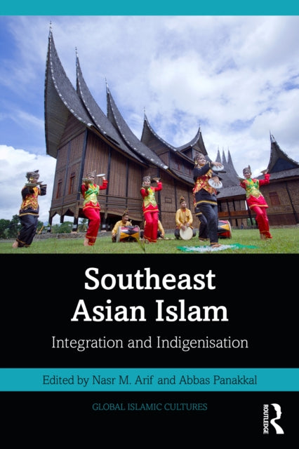 Book cover of: Southeast Asian Islam. By: Nasr M. Arif
