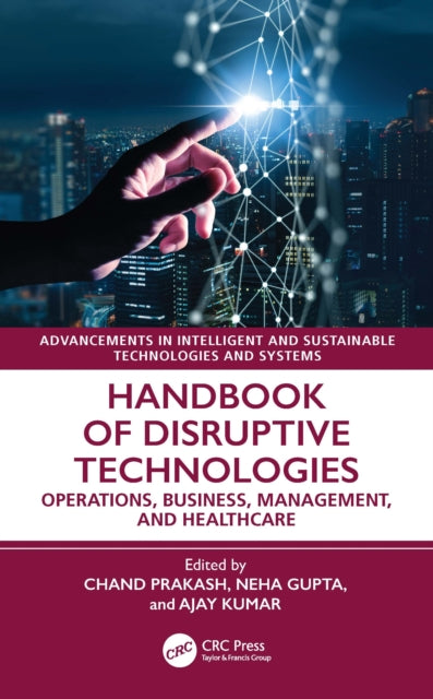 Book cover of: Handbook of Disruptive Technologies. By: Chand Saini