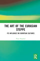 Book cover of: Art of the Eurasian Steppe