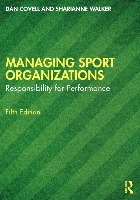 Book cover of: Managing Sport Organizations
