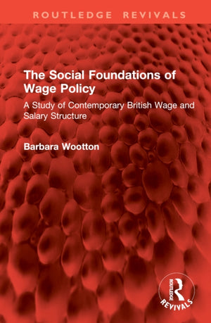 Social Foundations of Wage Policy