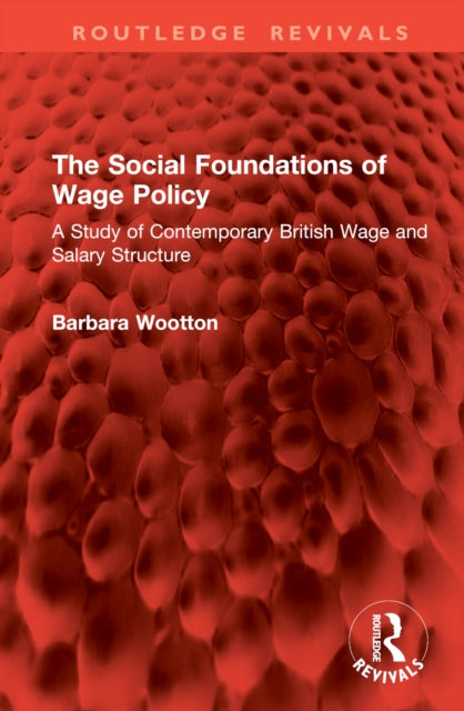 The Social Foundations of Wage Policy
