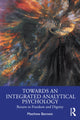 Book cover of: Towards an Integrated Analytical Psychology. By: Matthew Bennett