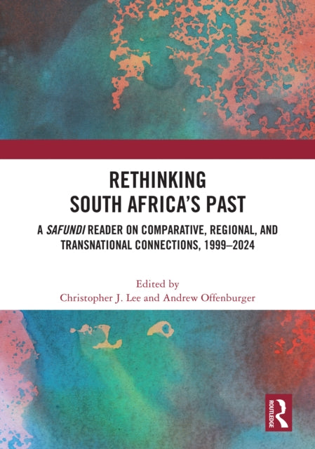 Rethinking South Africa’s Past