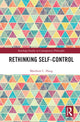 Book cover of: Rethinking Self-Control. By: Matthew C. Haug