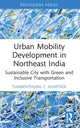 Book cover of: Urban Mobility Development in Northeast India. By: Tumbenthung Humtsoe
