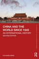 Book cover of: China and the World since 1945. By: Chi-kwan Mark