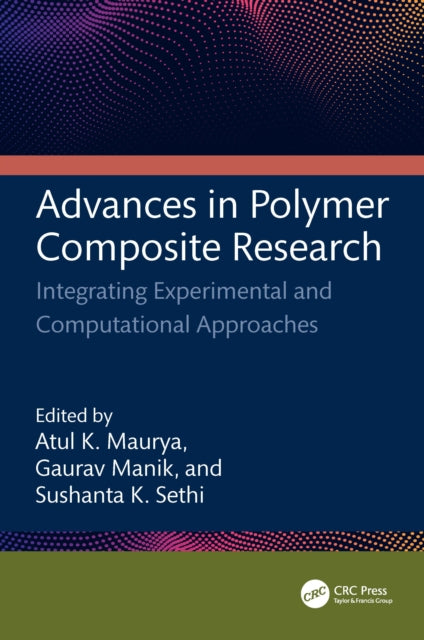 Book cover of: Advances in Polymer Composite Research. By: Atul Kumar Maurya