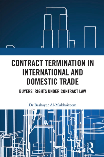 Book cover of: Contract Termination in International and Domestic Trade