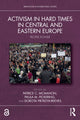 Book cover of: Activism in Hard Times in Central and Eastern Europe