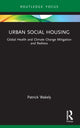 Book cover of: Urban Social Housing. By: Patrick Wakely