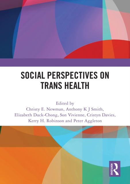 Book cover of: Social Perspectives on Trans Health