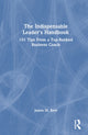 Book cover of: Indispensable Leader's Handbook
