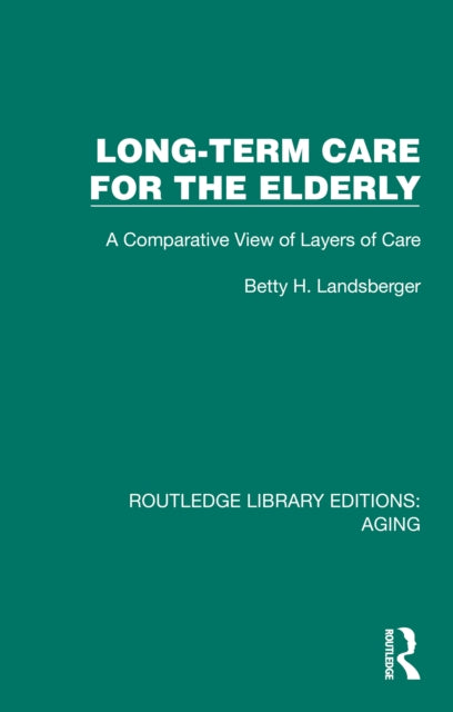 Book cover of: Long-Term Care for the Elderly
