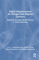 Book cover of: Digital Empowerment for Refugee and Migrant Learners