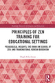 Book cover of: Principles of Zen Training for Educational Settings. By: Hugh Schuckman