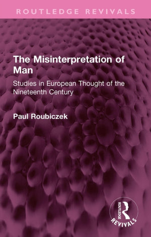 The Misinterpretation of Man