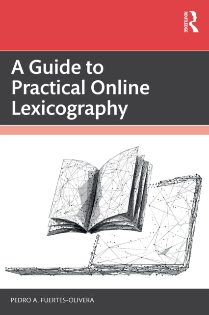 A Guide to Practical Online Lexicography