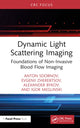 Book cover of: Dynamic Light Scattering Imaging. By: Anton Sdobnov