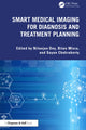 Book cover of: Smart Medical Imaging for Diagnosis and Treatment Planning. By: Nilanjan Dey