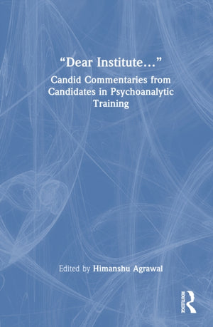 “Dear Institute…”