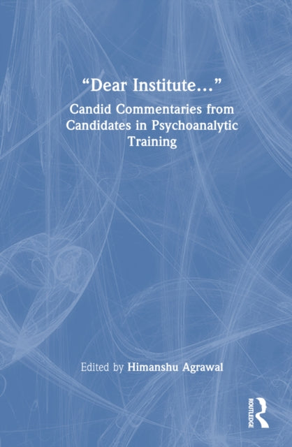 Book cover of: “Dear Institute…”. By: Himanshu Agrawal