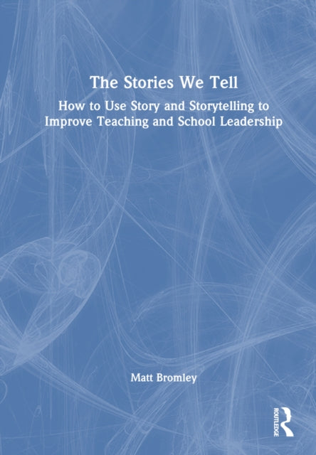 The Stories We Tell