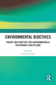 Book cover of: Environmental Bioethics. By: Cristina Richie