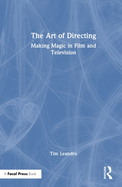 Book cover of: Art of Directing. By: Tim Leandro
