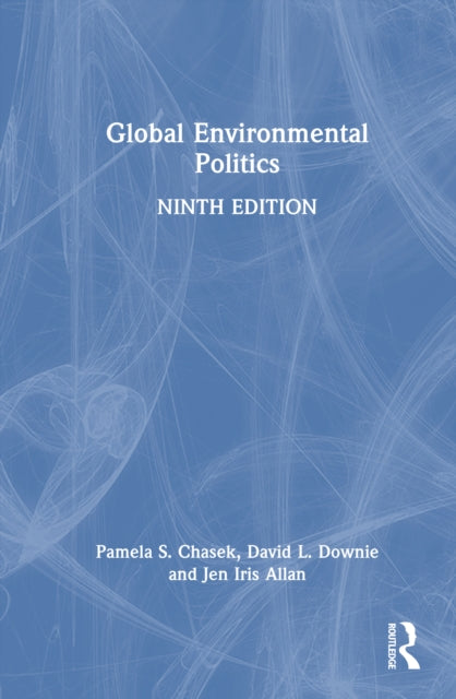Book cover of: Global Environmental Politics