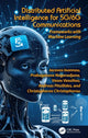 Book cover of: Distributed Artificial Intelligence for 5G/6G Communications. By: Iacovos Ioannou