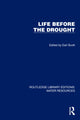Book cover of: Life Before the Drought. By: Earl Scott