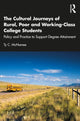 Book cover of: Cultural Journeys of Rural, Poor and Working-Class College Students