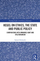 Book cover of: Hegel on Ethics, the State and Public Policy. By: Samuel Hollander