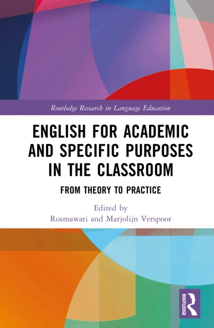 Book cover of: English for Academic and Specific Purposes in the Classroom. By: Rosmawati
