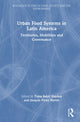 Book cover of: Urban Food Systems in Latin America. By: Tiana Bakic Hayden