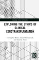 Book cover of: Exploring the Ethics of Clinical Xenotransplantation