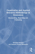 Quantitative and Applied Research Methodology in Economics